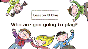 科普版六年級下冊英語Lesson8-1教學(xué)課件.pptx