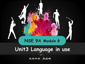 外研版九上英語M8Unit3課件（浙江部級優課）.pptx