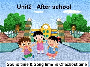 譯林版四年級下冊英語Unit 2《After school》第3課時課件（楊老師）.pptx
