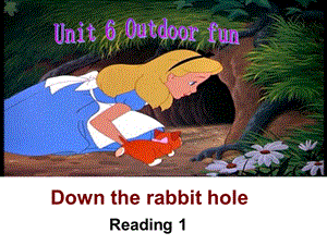譯林版七年級下冊英語Unit 6《Outdoor fun》Reading 1課件（江蘇部級優(yōu)課）.ppt