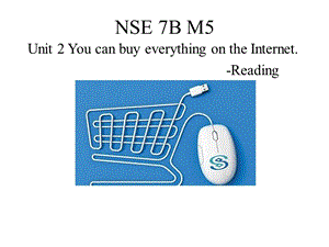 外研版七年級下冊英語M5 Unit 2《You can buy everything on the Internet》課件（浙江省級優課）.pptx
