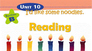 人教版七年級下冊英語Unit 10 I’d like some noodles. Section B 2a-2c 課件（陜西部級優(yōu)課）.pptx
