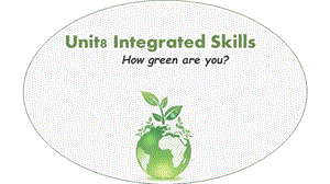 譯林版八年級下冊英語Unit 8《A green world》Integrated skills課件（18張ppt）.ppt