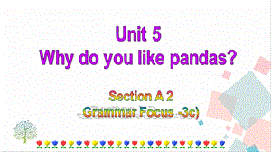 人教版七年級下冊英語Unit5SectionA(GrammarFocus-3c)課件.ppt