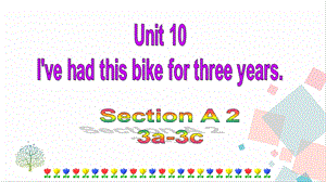 人教版八年級下冊英語Unit 10 Section A (3a-3c) 課件.ppt