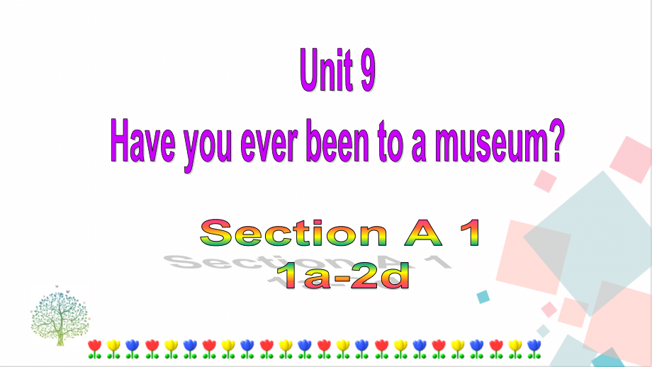人教版八年級下冊英語Unit 9 Section A (1a-2d) 課件.rar