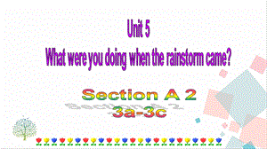 人教版八年級下冊英語Unit 5 Section A (3a-3c) 課件.ppt