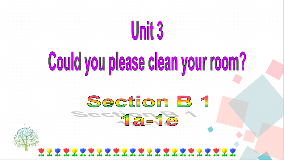 人教版八年級下冊英語Unit 3 Sectioon B (1a-1e) 課件.rar