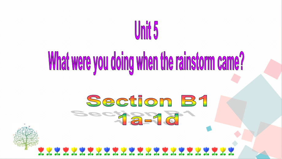 人教版八年級下冊英語Unit 5 Section B (1a-1d) 課件.rar
