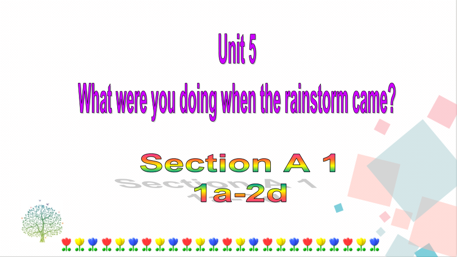 人教版八年級下冊英語Unit 5 Section A (1a-2d) 課件.rar