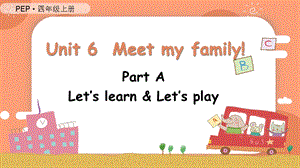 人教PEP版四上英語Unit6第2課時 A Let's learn& Let’s play教學課件.pptx