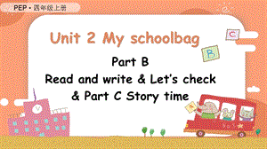人教PEP版四上英語Unit2第6課時 B Read and write& Let's check& C Story time教學課件.pptx