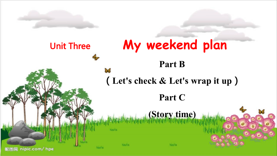 人教PEP版六上英語Unit3PartBLetscheckLetswrapitupPartCStorytime課件.rar
