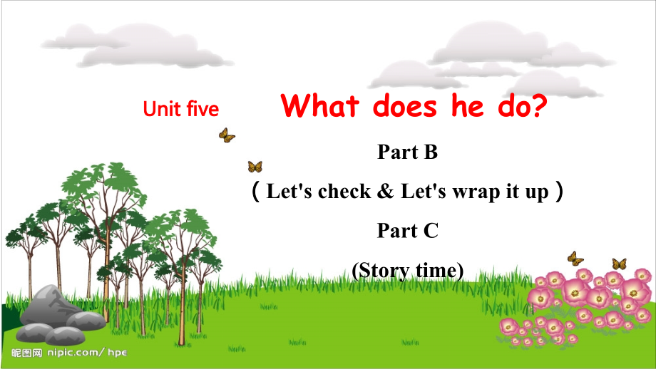人教PEP版六上英語Unit5PartBLetscheckLetswrapitupPartCStorytime課件.rar