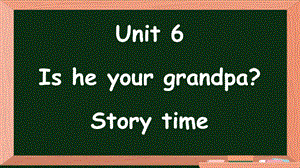 24新譯林版三年級上英語Unit 6第2課時 Story time課件.pptx