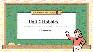 24新譯林版七上英語Unit2Hobbies.（第3課時）Grammar（課件）.pptx