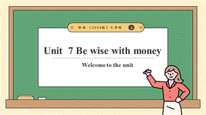24新譯林版七上英語Unit7Bewisewithmoney（第1課時）Welcometotheunit.教學課件.pptx
