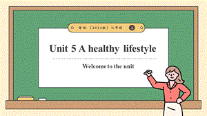 24新譯林版七上英語Unit5Ahealthylifestyle.（第1課時）Welcometotheunit.教學課件.pptx