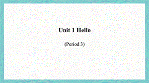 24新教材科普版三年級上英語Unit1Hello(3)課件.pptx