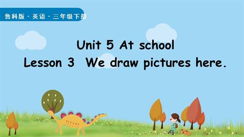 魯科版（2025）三年級下冊英語Unit5lesson3.pptx